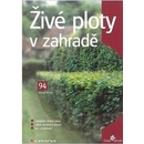 Živé ploty v zahradě