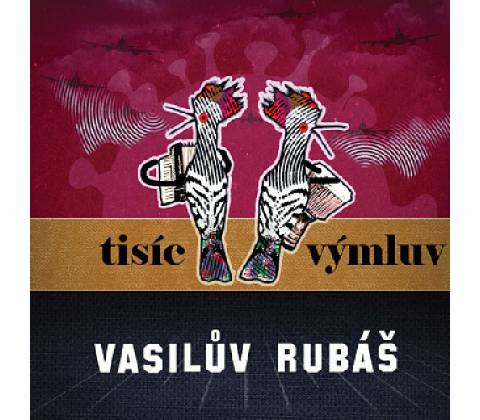 Vasilův rubáš - Tisíc Výmluv CD