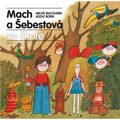 Mach a Šebestová ve škole