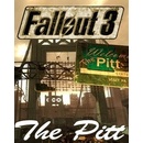 Fallout 3: The Pitt