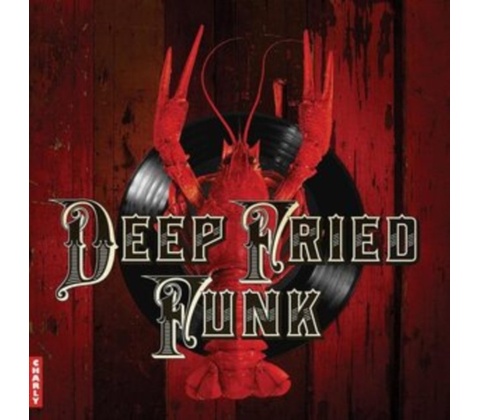 Deep Fried Funk LP