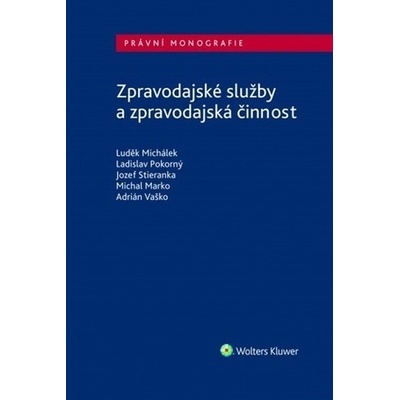 Zpravodajské služby a zpravodajská činnost
