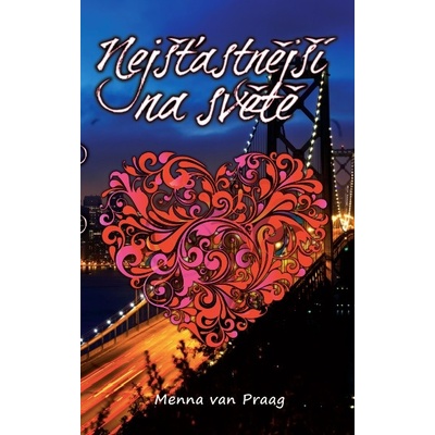 Nejšťastnější na světě - Menna Van Praag