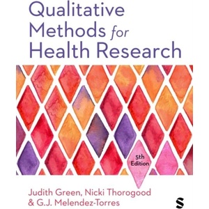Qualitative Methods for Health Research (ISBN: 9781529616873)