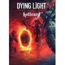 Dying Light - Hellraid