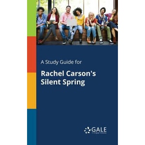 Study Guide for Rachel Carson's Silent Spring | Cengage Learning Gale (ISBN: 9781375399869)