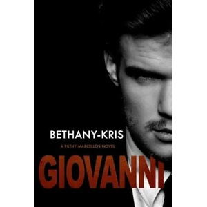 Filthy Marcellos | Bethany-Kris (ISBN: 9780993779787)