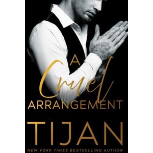 A Cruel Arrangement | Tijan (ISBN: 9781542038591)