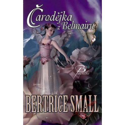 Čarodějka z Belmairu - Bertrice Small