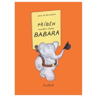 Příběh malého slona Babara - Jean de Brunhoff