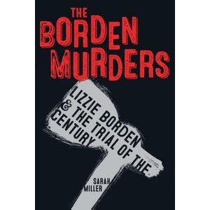 Borden Murders | Sarah Miller (ISBN: 9781984892447)