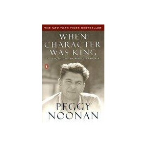 When Character Was King (ISBN: 9780142001684)