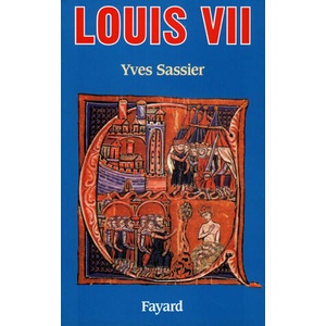 Louis VII | Yves Sassier (ISBN: 9782213027869)
