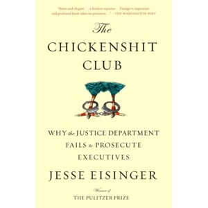 Chickenshit Club | Jesse Eisinger (ISBN: 9781501121371)