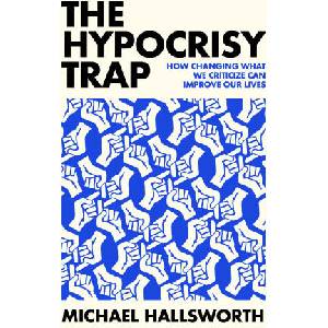 The Hypocrisy Trap | HALLSWORTH MICHAEL (ISBN: 9780262050944)