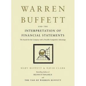 Warren Buffett and the Interpretation of Financial Statements: The Search for the Company with a Durable Competitive Advantage (ISBN: 9781416573180)