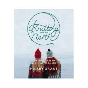 Knitting From the North | Hilary Grant (ISBN: 9780857833297)