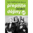 Přepište (místní) dějiny