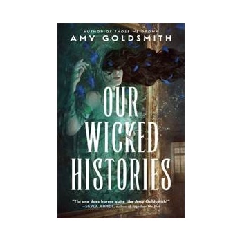 Our Wicked Histories