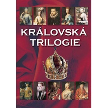 Královská trilogie - Jaroslav Čechura, Pevná vazba vázaná