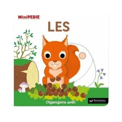 MiniPEDIE Objevujeme svět! Les