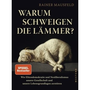 Warum schweigen die Lämmer? | Rainer Mausfeld (ISBN: 9783864892776)