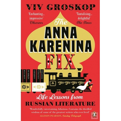 The Anna Karenina Fix - Viv Groskop