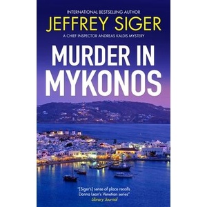 Murder in Mykonos | Jeffrey Siger (ISBN: 9781448319046)
