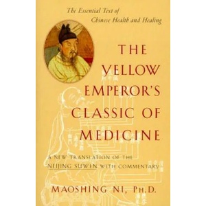 The Yellow Emperor's Classic of Medicine (ISBN: 9781570620805)