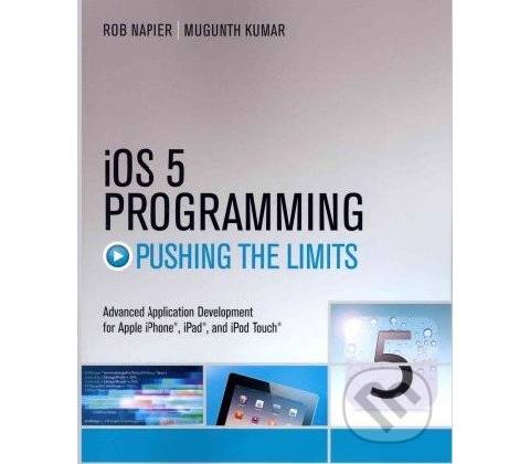 Rob Napier: iOS 5 Programming Pushing the Limits