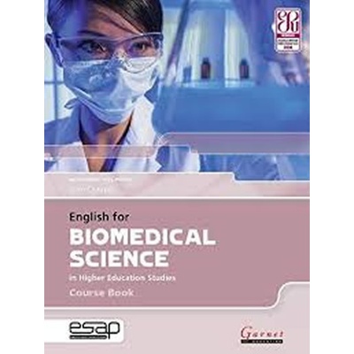 English for Biomedical Sciences in Higher Education Studies - Course Book with A - Chrimes John
