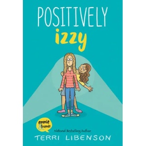 Positively Izzy | Terri Libenson, TBD (ISBN: 9780062484963)