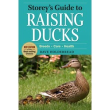 Storey's Guide to Raising Ducks - D. Holderread