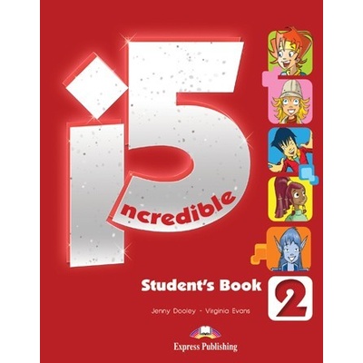 Incredible 5 Level 2 Student's Book - Učebnica