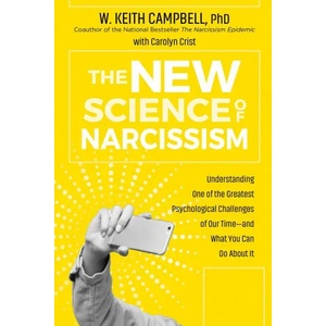 New Science of Narcissism (ISBN: 9781649630117)