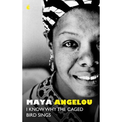 I Know Why The Caged Bird Sings - Maya Angelou