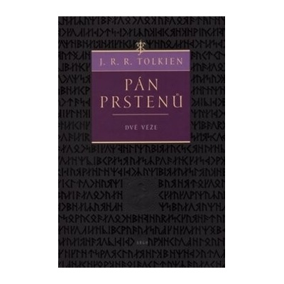 Pán prstenů 2: Dvě věže nakl. Argo - J. R. R. Tolkien