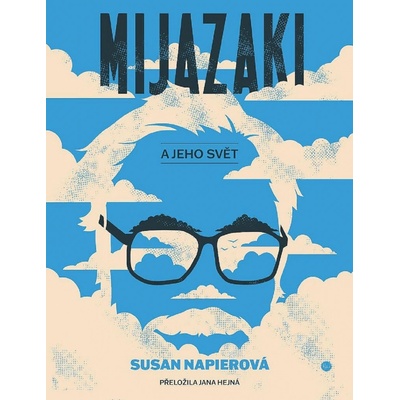 Mijazaki a jeho svět - Susan Napierová