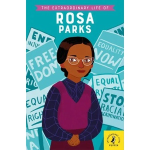Extraordinary Life of Rosa Parks | Sheila Kanani (ISBN: 9780241372791)