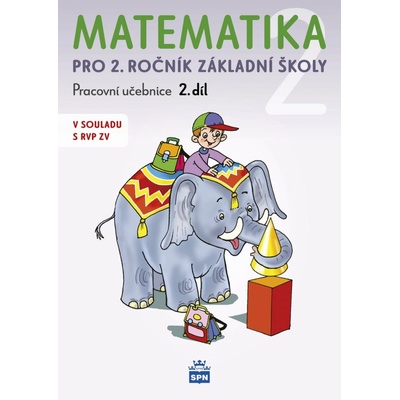 Matematika pro 2 ročník základní školy 2.díl