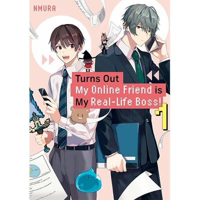 Kodansha America Turns Out My Online Friend is My Real-Life Boss! 1