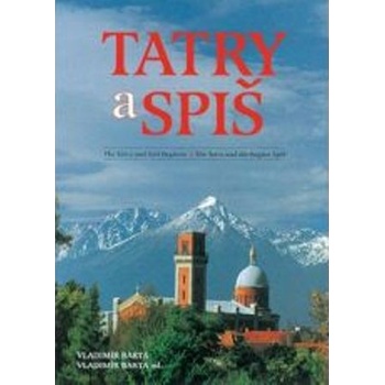 Tatry a Spiš