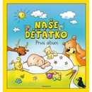 Naše děťátko
