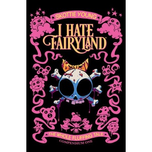 I Hate Fairyland Compendium One (ISBN: 9781534397729)
