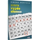 Zítra vyjde slunce