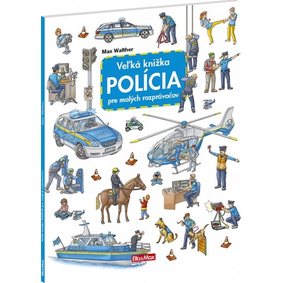 Veľká knižka POLÍCIA pre malých rozprávačov