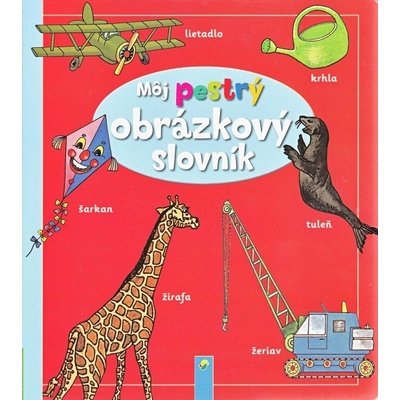 Můj pestrý obrázkový slovník