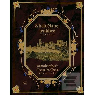 Z babičkinej truhlice - Tajuplné hrady