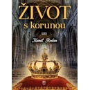 Život s korunou