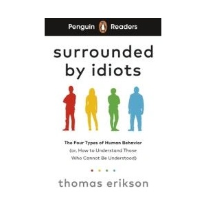 Penguin Readers Level 7: Surrounded by Idiots (ISBN: 9780241700617)